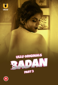 Badan Seaon 1 (Part 3) Ullu Hot Web Series