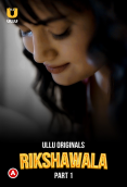 Rikshawala (Part 1) Ullu Hot Web Series