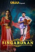 Singardaan Completed Ullu Hot Web Series