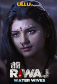 Riti Riwaj (Part 1) - Water Wives Ullu Hot Web Series
