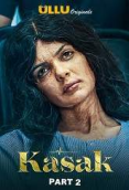 Kasak (Part 2) Ullu Hot Web Series