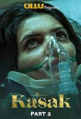 Kasak (Part 3) Ullu Hot Web Series