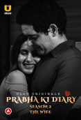Prabha Ki Diary S02 (Part 2) - The Wife Ullu Hot Web Series