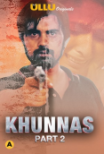 Khunnas (Part 2) Ullu Hot Web Series