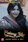 Palang Tod - Saas Bahu and NRI Complete Ullu Hot Web Series
