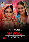Charmsukh (E36) – Maa Devrani Beti Jethani (Part 1) Ullu Hot Web Series