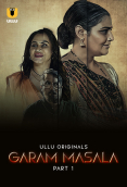 Garam Masala (Part 1) Ullu Hot Web Series
