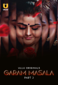 Garam Masala (Part 2) Ullu Hot Web Series
