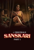 Sanskari (Part 1) Ullu Hot Web Series