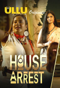 House Arrest (E04-E06) Ullu Hot Web Series