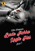 Bade Achhe Lagte Hai (Part 1) Ullu Hot Web Series