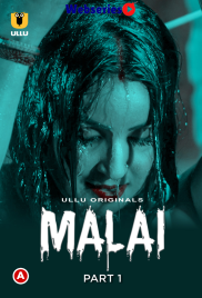 Malai (Part 1) Ullu Hot Web Series (2023)