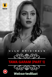 CharmSukh - Tawa Garam Part 1 Ullu Hot Web Series (2022)
