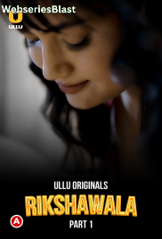 Rikshawala (Part 1) Ullu Hot Web Series (2023)