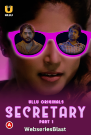 Secretary (Part 1) Ullu Hot Web Series (2023)