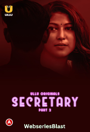 Secretary (Part 2) Ullu Hot Web Series (2023)
