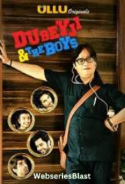 Dubeyji And The Boys Completed Ullu Hot Web Series (2023)