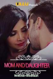 Charmsukh (E01) – Mom And Daughter Ullu Hot Web Series (2023)