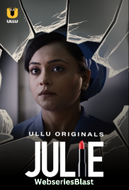 Julie Complete Ullu Hot Web Series (2023)