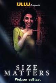 Size Matters Complete Ullu Hot Web Series (2023)