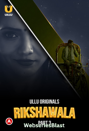 Rikshawala (Part 3) Ullu Hot Web Series (2023)