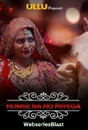 Charmsukh (E12) – Humse Na Ho Payega Ullu Hot Web Series (2023)