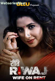 Riti Riwaj (Part 2) - Wife On Rent Ullu Hot Web Series (2023)