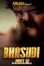 Bhasudi (Part 1) Ullu Hot Web Series (2023)