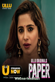 Paper (Part 2) Ullu Hot Web Series (2023)