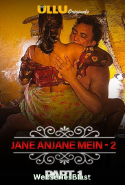 Charmsukh (E18) – Jane Anjane Mein 2 (Part 1) Ullu Hot Web Series (2023)