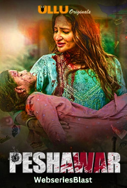 Peshawar Complete Ullu Hot Web Series (2023)