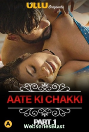 Charmsukh (E25) – Aate Ki Chakki (Part 1) Ullu Hot Web Series (2023)