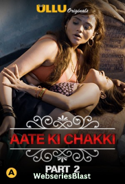 Charmsukh (E25) – Aate Ki Chakki (Part 2) Ullu Hot Web Series (2023)