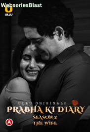 Prabha Ki Diary S02 (Part 2) - The Wife Ullu Hot Web Series (2023)
