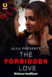 The Forbidden Love Ullu Hot Short Film (2023)