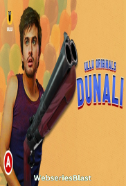 Dunali (Part 1) Ullu Hot Web Series (2023)
