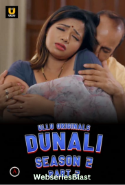 Dunali Season 2 (Part 2) Ullu Hot Web Series (2023)