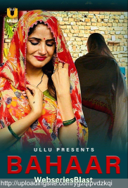 Bahaar Complete Ullu Hot Short Film (2023)