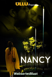 Nancy Complete Ullu Hot Web Series (2023)