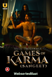 Games Of Karma - Sangeet Complete Ullu Hot Short Film (2023)