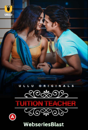 Charmsukh (E32) – Tuition Teacher Ullu Hot Web Series (2023)
