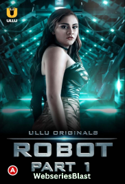 Robot (Part 1) Ullu Hot Web Series (2023)