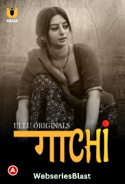 Gaachi (Part 1) Ullu Hot Web Series (2023)