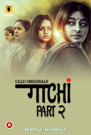 Gaachi (Part 2) Ullu Hot Web Series (2023)