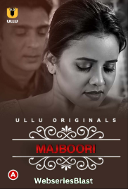 Charmsukh (E34) – Majboori Ullu Hot Web Series (2023)