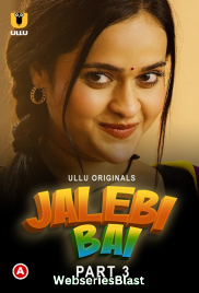 Jalebi Bai (Part 3) Ullu Hot Web Series (2023)