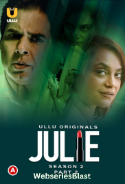 Julie Season 2 (Part 2) Ullu Hot Web Series (2023)