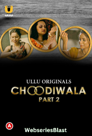 Choodiwala (Part 2) Ullu Hot Web Series (2023)