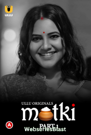 Matki (Part 1) Ullu Hot Web Series (2023)