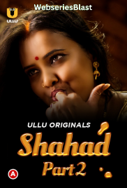 Shahad (Part 2) Ullu Hot Web Series (2023)